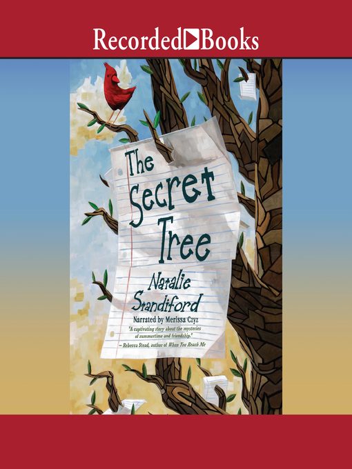 Title details for The Secret Tree by Natalie Standiford - Available